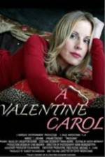 Watch A Valentine Carol Alluc
