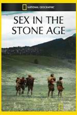 Watch National Geographic Sex In The Stone Age Alluc