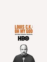 Watch Louis C.K. Oh My God Alluc