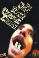 Watch The Jim Rose Circus Sideshow Alluc