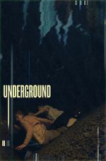 Watch Underground Online Alluc