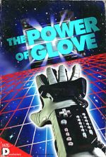 Watch The Power of Glove Alluc