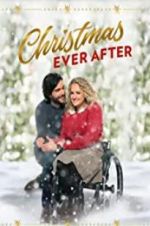 Watch Christmas Ever After Alluc