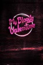 Watch My Bloody Valentine Alluc