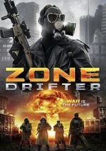 Watch Zone Drifter Online Alluc