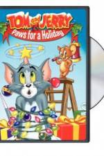 Watch Tom and Jerry - Paws for a Holiday Alluc