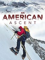Watch An American Ascent Alluc