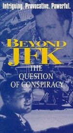 Watch Beyond \'JFK\': The Question of Conspiracy Alluc