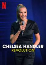 Watch Chelsea Handler: Revolution Alluc
