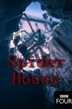 Watch Spider House Alluc