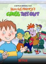 Watch Horrid Henry\'s Gross Day Out Online Alluc