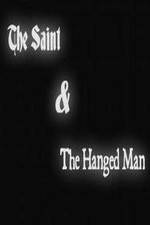 Watch The Saint & the Hanged Man Alluc