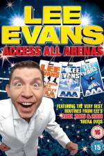 Watch Lee Evans: Access All Arenas Alluc