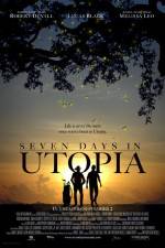 Watch Seven Days in Utopia Alluc