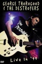 Watch George Thorogood & The Destroyers Live in '99 Alluc