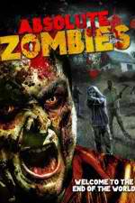 Watch Absolute Zombies Alluc