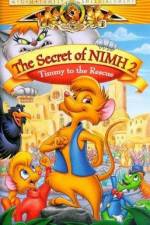 Watch The Secret of NIMH 2: Timmy to the Rescue Alluc
