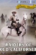 Watch Raiders of Old California Alluc