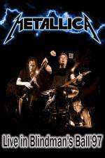 Watch Metallica: The Blindman's Ball Alluc