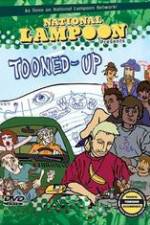 Watch National Lampoon Tooned Up Alluc
