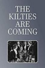 Watch The Kilties Are Coming Alluc