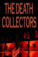Watch National Geographic Death Collectors Alluc