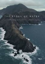 Watch The Story of Water Alluc