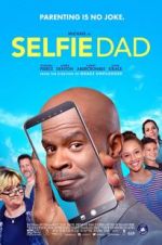 Watch Selfie Dad Alluc