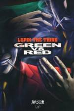 Watch Lupin III Green VS Red Alluc