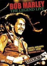 Watch Bob Marley: The Legend Live at the Santa Barbara County Bowl Alluc