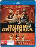 Watch Dumb Criminals: The Movie Online Alluc