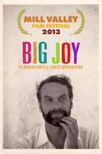Watch Big Joy: The Adventures of James Broughton Alluc