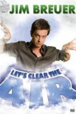 Watch Jim Breuer: Let's Clear the Air Alluc