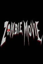 Watch Zombie Movie Alluc