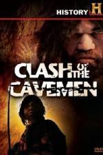 Watch History Channel Clash of the Cavemen Alluc