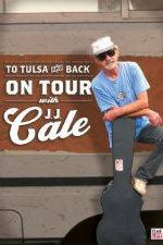 Watch To Tulsa and Back On Tour with JJ Cale Alluc