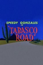 Watch Tabasco Road Alluc