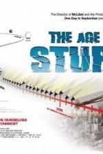 Watch The Age of Stupid Alluc