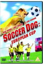 Watch Soccer Dog European Cup Alluc