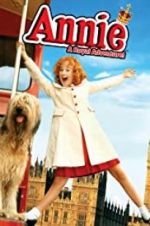 Watch Annie: A Royal Adventure! Alluc