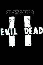Watch Claycat's Evil Dead II Alluc