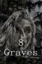 Watch 8 Graves Alluc