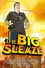 Watch The Big Sleaze Alluc