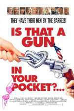 Watch Is That a Gun in Your Pocket? Alluc