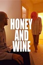 Watch Honey and Wine Alluc