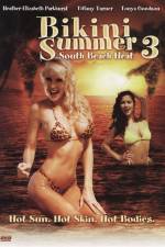 Watch Bikini Summer III South Beach Heat Alluc