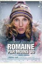 Watch Romaine 30 Below Alluc