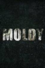 Watch Moldy Alluc
