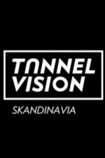 Watch Tunnel Vision Alluc