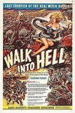 Watch Walk Into Hell Alluc